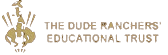 The Dude Ranchers' Educational Trust